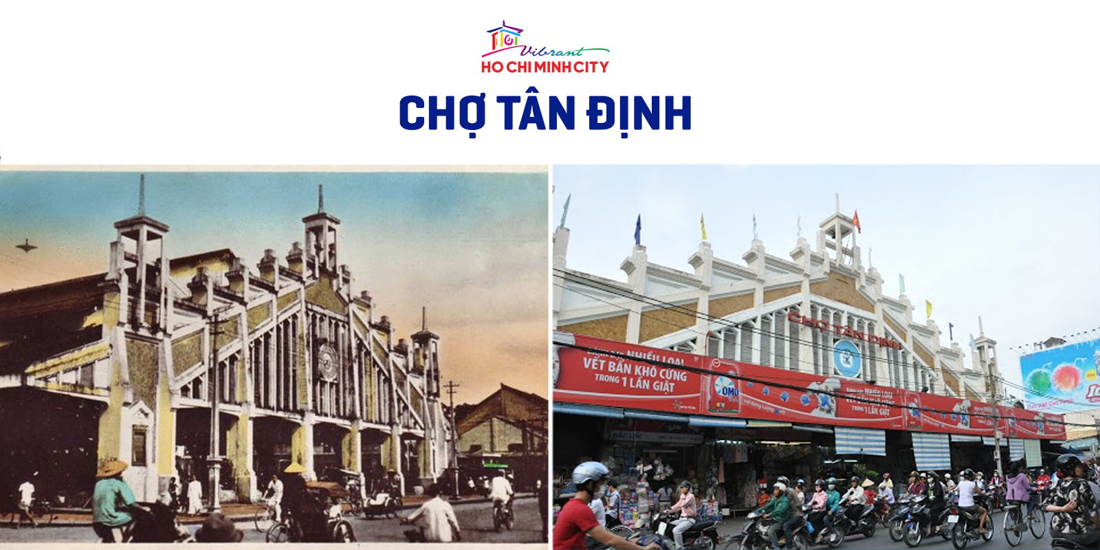 Chợ Tân Định được xây dựng năm 1926, là một trong những ngôi chợ mang đậm dấu tích lịch sửi của Thành phố.